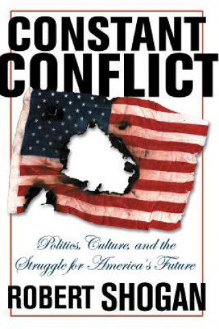 Carte Constant Conflict Robert Shogan