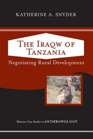 Knjiga Iraqw Of Tanzania Katherine A. Snyder