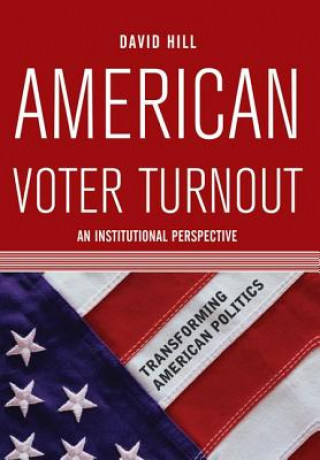 Könyv American Voter Turnout David Hill