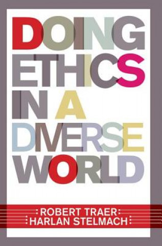 Buch Doing Ethics in a Diverse World Robert Traer