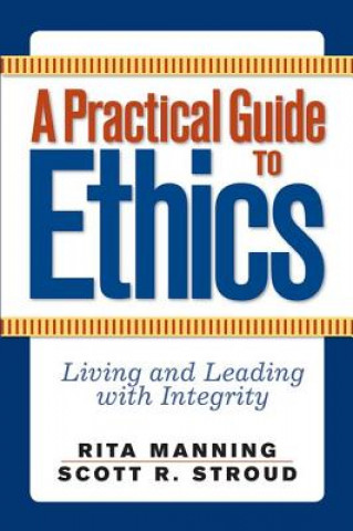 Βιβλίο Practical Guide to Ethics Rita Manning