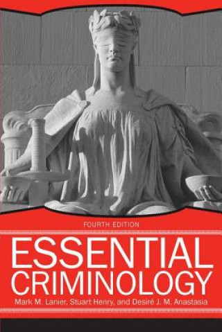 Kniha Essential Criminology Desire' J.M. Anastasia