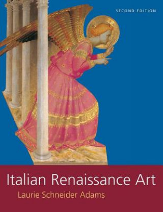 Könyv Italian Renaissance Art Laurie Schneider Adams