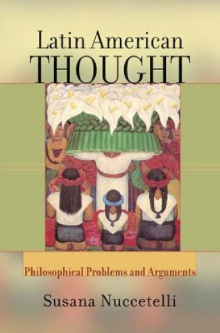 Libro Latin American Thought Susana Nuccetelli