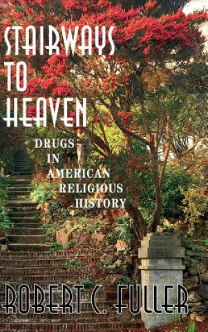 Книга Stairways To Heaven Robert W. Fuller