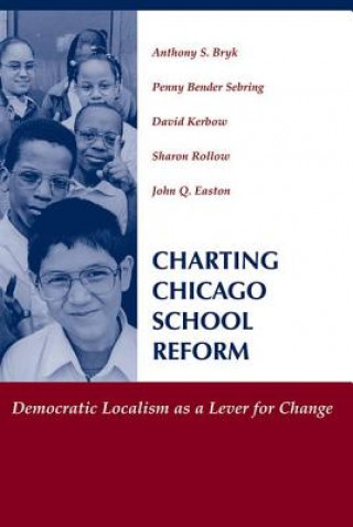 Libro Charting Chicago School Reform Anthony S. Bryk