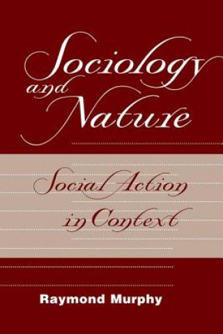 Carte Sociology and Nature Raymond Murphy