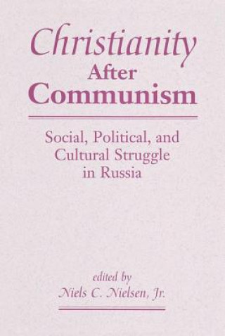 Książka Christianity After Communism Niels C. Nielsen