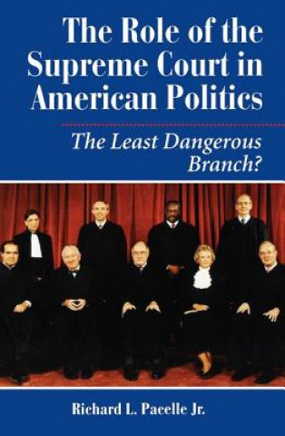 Book Role Of The Supreme Court In American Politics Richard Pacelle