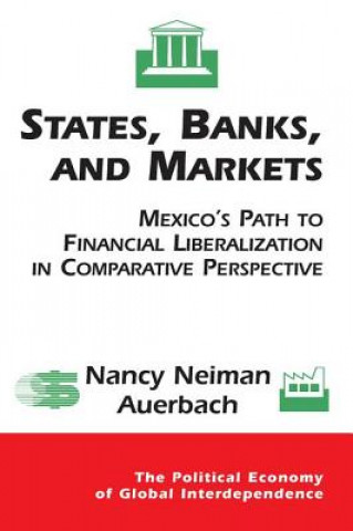 Kniha States, Banks, And Markets Nancy Auerbach