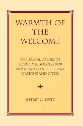 Knjiga Warmth Of The Welcome Jeffrey G. Reitz