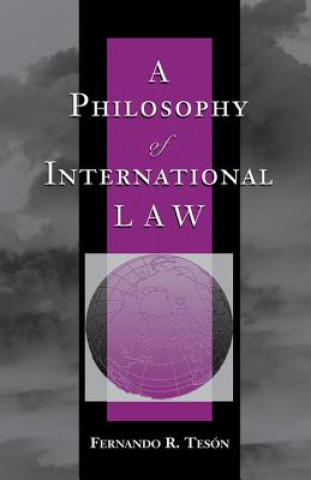 Carte Philosophy Of International Law Fernando R. Teson