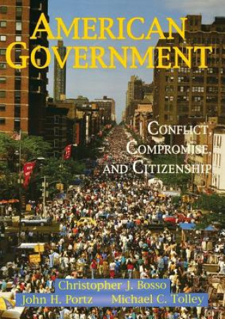 Kniha American Government Christopher J. Bosso