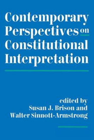 Könyv Contemporary Perspectives On Constitutional Interpretation Susan J. Brison