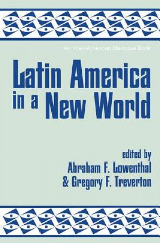 Книга Latin America In A New World Abraham F. Lowenthal