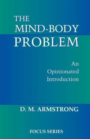 Knjiga Mind-body Problem D. M. Armstrong