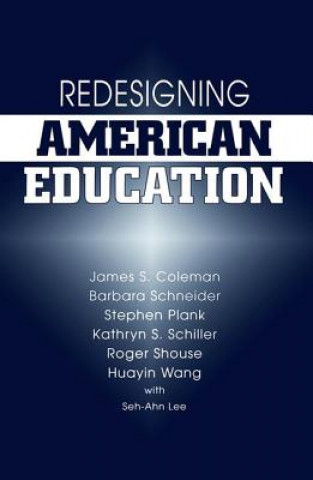 Knjiga Redesigning American Education Kathryn Schiller