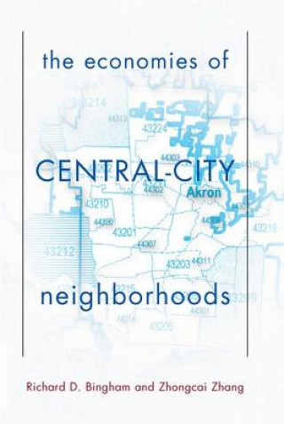 Kniha Economies Of Central City Neighborhoods Richard Bingham