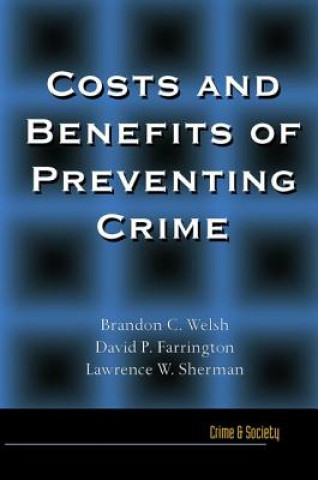 Книга Costs and Benefits of Preventing Crime Lawrence W. Sherman