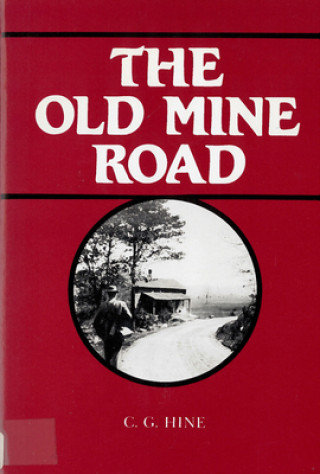 Buch Old Mine Road C.G. Hine