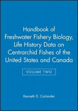 Książka Handbook of Freshwater Fishery Biology Volume II Kenneth D. Carlander