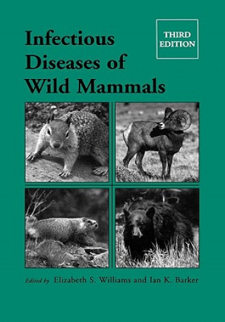 Kniha Infectious Diseases of Wild Mammals Third Edition Williams