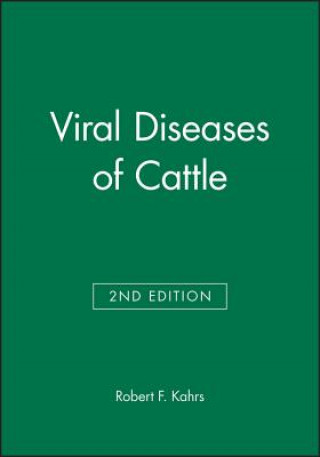 Book Viral Diseases of Cattle, Second Edition Robert F. Kahrs