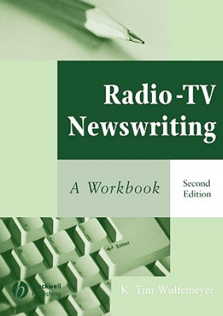 Książka Radio-TV Newswriting K. Tim Wulfemeyer