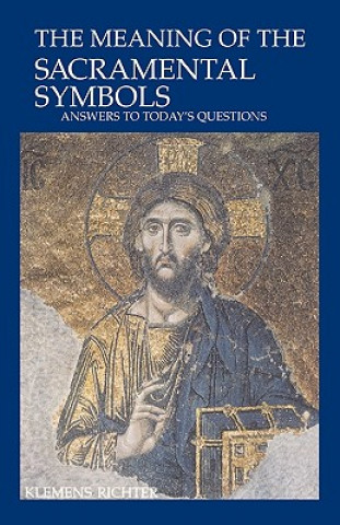 Book Meaning of Sacramental Symbols Klemens Richter