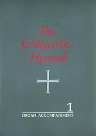 Kniha Collegeville Hymnal Liturgical Press
