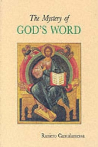 Carte Mystery of God's Word Raniero Cantalamessa