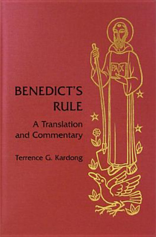 Knjiga Benedict's Rule Terrence Kardong