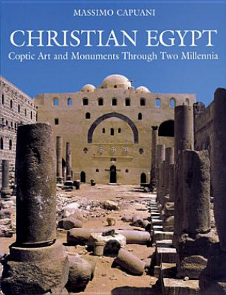 Book Christian Egypt: Coptic Art and Monuments through 2 Millennia M. Capuani