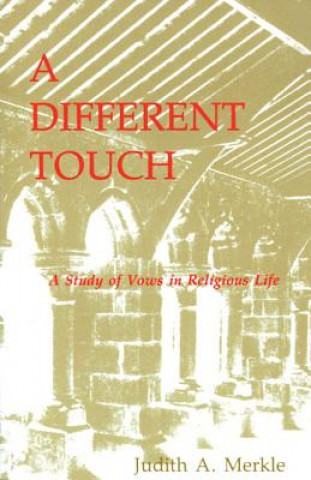 Kniha Different Touch Judith A. Merkle