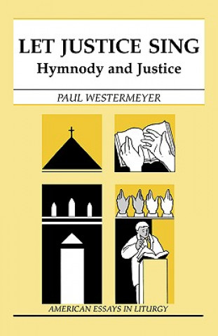 Livre Let Justice Sing Paul Westermeyer