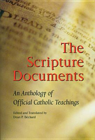 Knjiga Scripture Documents Philip Bechard