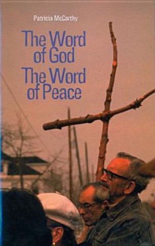Kniha Word of God, the Word of Peace Patricia McCarthy