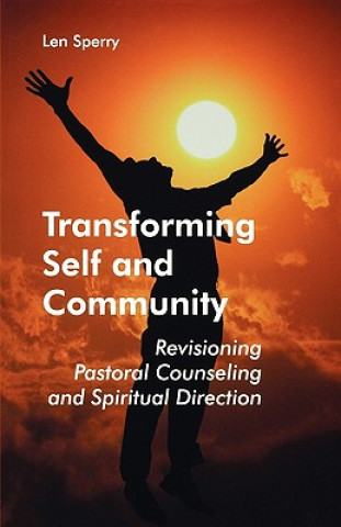 Könyv Transforming Self And Community Len Sperry