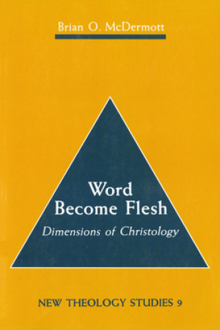 Könyv Word Become Flesh Brian C. McDermott