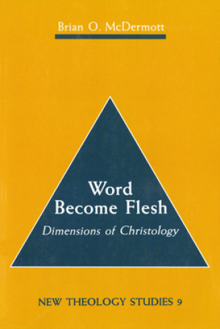 Knjiga Word Become Flesh Brian C. McDermott