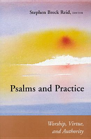 Book Psalms and Practice Stephen Breck Reid