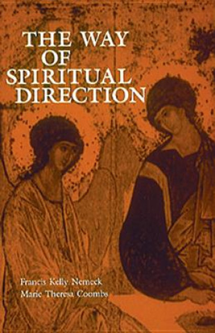 Kniha Way of Spiritual Direction Francis Kelly Nemeck