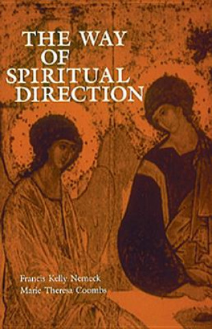 Livre Way of Spiritual Direction Francis Kelly Nemeck