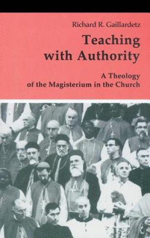 Boek Teaching with Authority Richard R. Gaillardetz