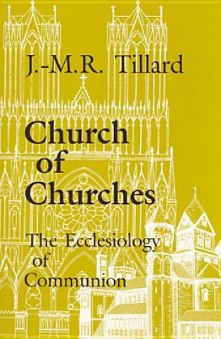 Buch Church of Churches J M Tillard