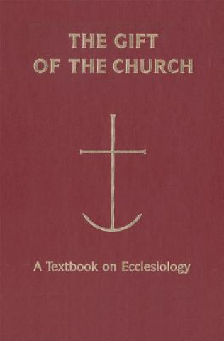 Libro Gift of the Church Patrick Granfield