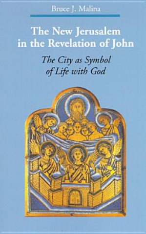 Könyv New Jerusalem in the Revelation of John Bruce J. Malina