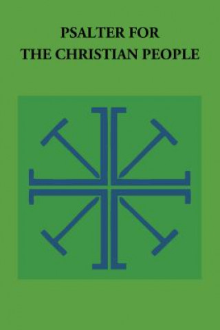 Könyv Psalter for the Christian People Episcopal Church