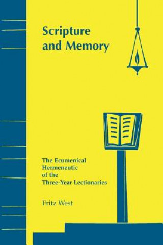 Knjiga Scripture and Memory F. West