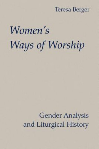 Carte Women's Ways of Worship Teresa Berger